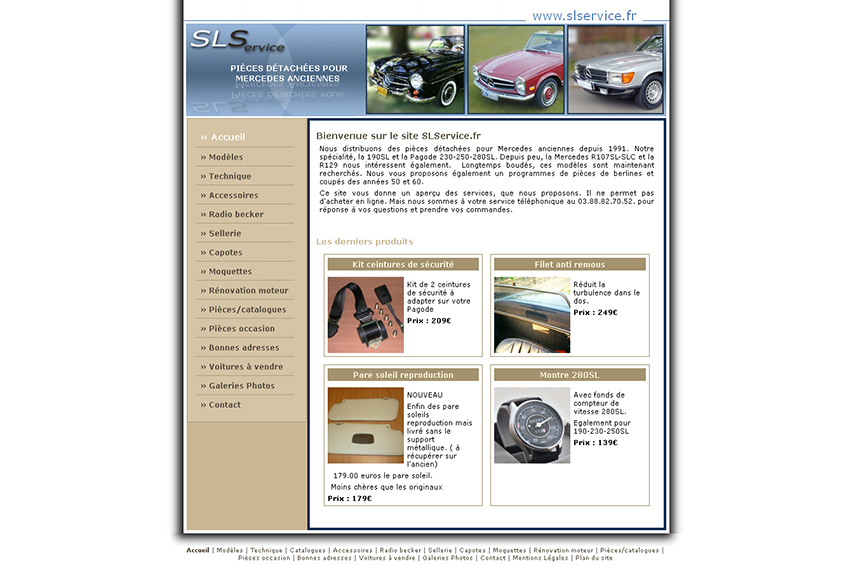 SLService (SLS-Euro-Trading)  est spécialiste en pièces détachées pour les vieilles Mercedes Benz SL. On y trouve toutes les pièces nécessaires à l'entretien ou à la restauration, en autre, d'une 190SL ou d'une Pagode 230,250 ou 280SL.